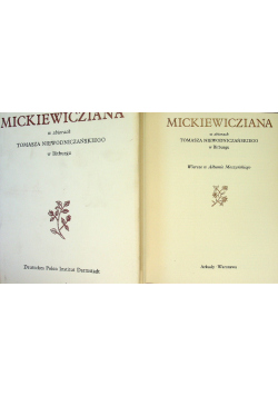 Mickiewicziana w zbiorach Tomasza Niewodniczańskiego w Bitburgu Tom 1 i 2