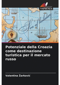 Potenziale della Croazia come destinazione turistica per il mercato russo