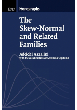 The Skew-Normal and Related Families