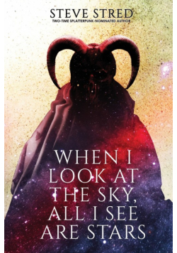 When I Look At the Sky, All I See Are Stars