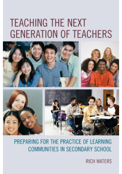 Teaching the Next Generation of Teachers
