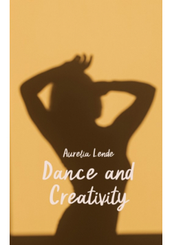 Dance and Creativity