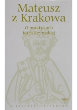 Biblioteka filozofów tom 45 o praktykach kurii rzymskiej
