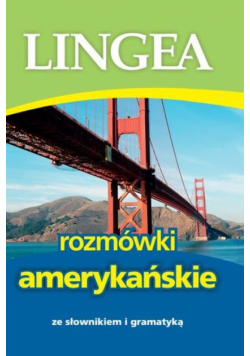 Rozmówki amerykańskie ze słownikiem i gramatyką