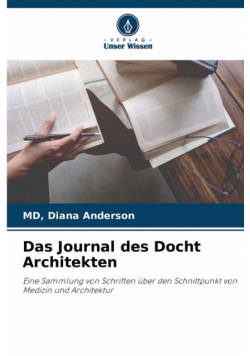 Das Journal des Docht Architekten