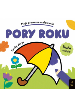 Moje pierwsze malowanki. Pory roku