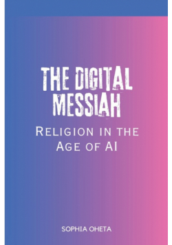 The Digital Messiah