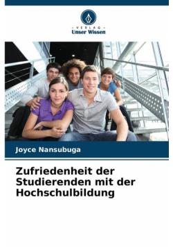 Zufriedenheit der Studierenden mit der Hochschulbildung