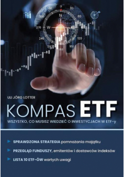 KOMPAS ETF Wszystko, co musisz wiedzieć o inwestycjach w ETF-y