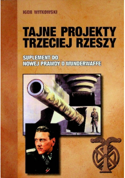 Tajne projekty Trzeciej Rzeszy