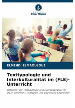Texttypologie und Interkulturalität im (FLE)-Unterricht