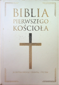 Biblia pierwszego Kościoła