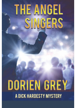 The Angel Singers (A Dick Hardesty Mystery, #12)