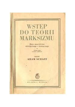 Wstęp do teorii marksizmu, 1949 r.