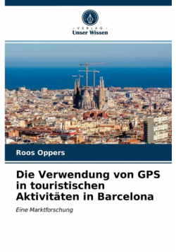 Die Verwendung von GPS in touristischen Aktivitäten in Barcelona
