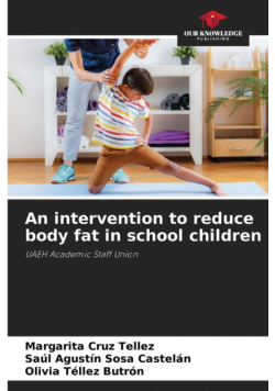 An intervention to reduce body fat in school children