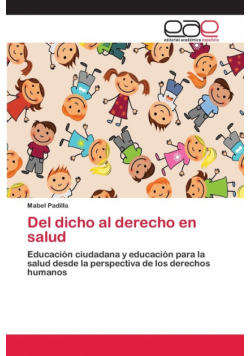 Del dicho al derecho en salud
