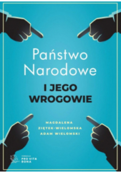 Państwo narodowe i jego wrogowie