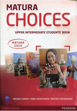 Michałowski Bartosz - Matura Choices Upper Intermadiate Student's Book