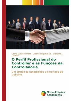 O Perfil Profissional do Controller e as Funções da Controladoria
