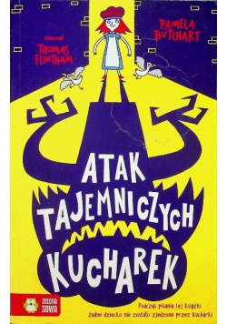 Atak tajemniczych kucharek