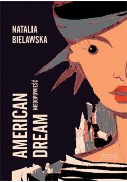 American Dream Niedopowieść