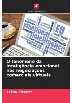 O fenómeno da inteligência emocional nas negociações comerciais virtuais