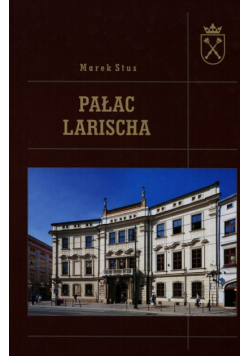 Stus Marek - Pałac Larischa