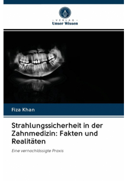 Strahlungssicherheit in der Zahnmedizin