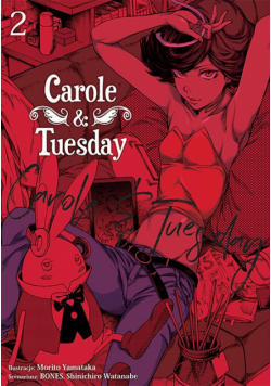 Carole & Tuesday. Tom 2