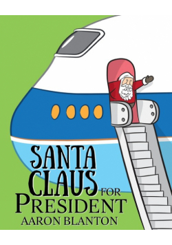 Santa Claus for President
