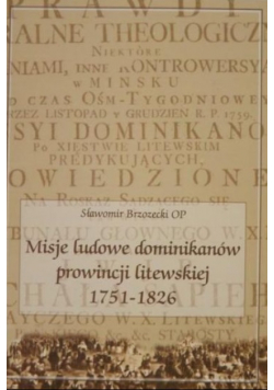 Misje ludowe dominikanów prowincji litewskiej 1751 - 1826