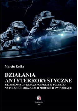 Działania antyterrorystyczne sił zbrojnych...