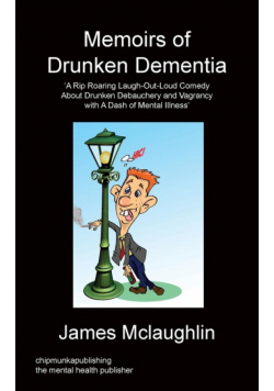Memoirs of Drunken Dementia