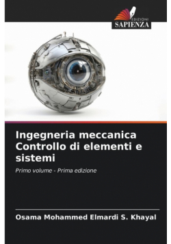 Ingegneria meccanica Controllo di elementi e sistemi