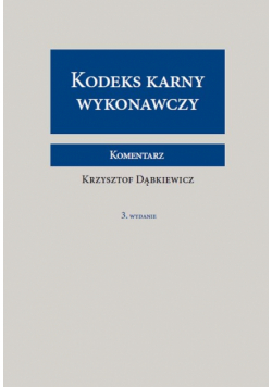 Kodeks karny wykonawczy Komentarz