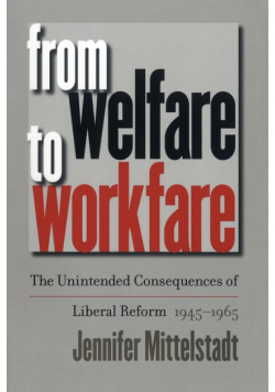 From Welfare to Workfare