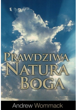 Prawdziwa Natura Boga