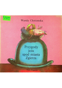 Przygody jeża spod miasta Zgierza