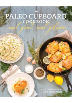 The Paleo Cupboard Cookbook