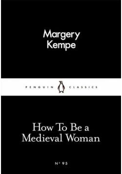 How to be a Medieval Woman