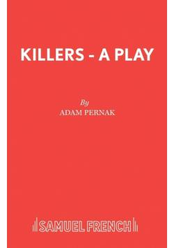 Killers - A Play