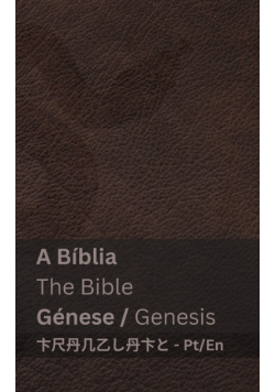 A Bíblia (Génese) / The Bible (Genesis)