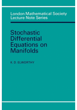 Stochastic Differential Equations on Manifolds