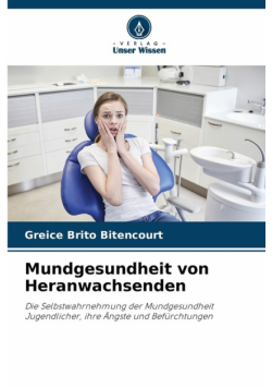 Mundgesundheit von Heranwachsenden