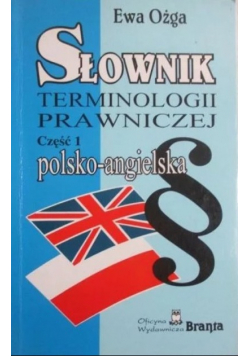 Słownik terminologii prawniczej angielsko - polski Część 1