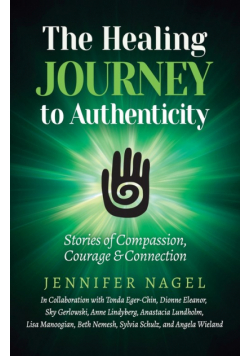 The Healing Journey to Authenticity