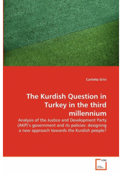 The Kurdish Question in Turkey in the third millennium