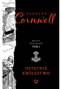 Ostatnie królestwo Wojny wikingów Tom 1