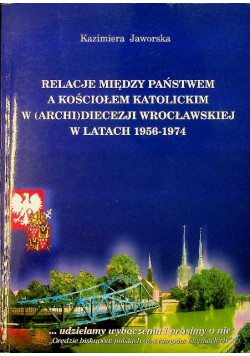 Realcje między państwem a kościołem katolickim w Archidiecezji Wrocławskiej w latach od 1956-1974
